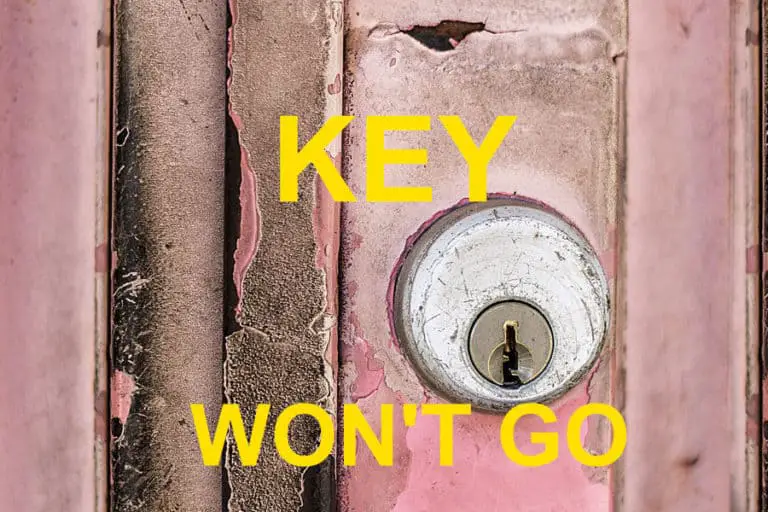 Key won’t go all the way into door lock! Safe and Cosy